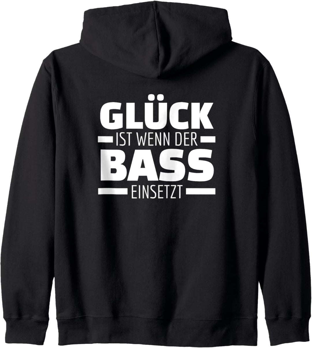 Glück Ist Wenn Der Bass Einsetzt Techno Festival Sprüche Kapuzenjacke