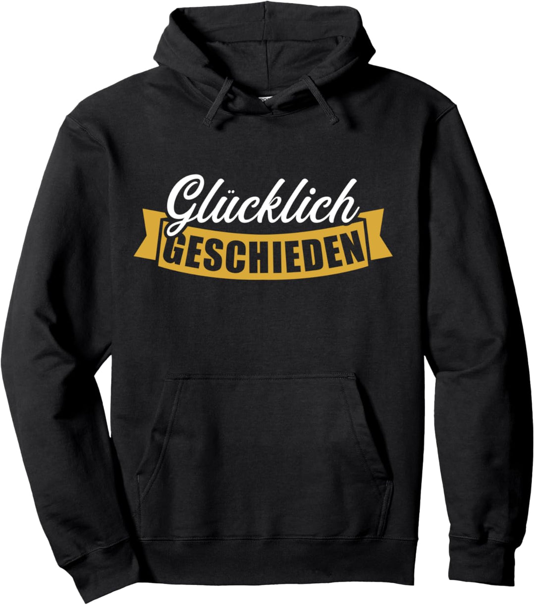 Scheidung Glücklich geschieden Pullover Hoodie