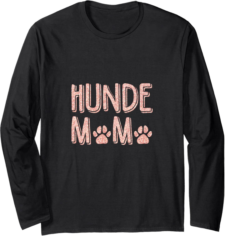 Hundemama Hundepfote Hund Dog mom Hunde Hundehalter Fun Langarmshirt