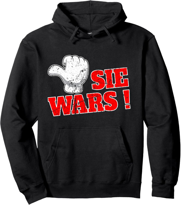 Sie wars Er wars lustige Sprüche Kinder Herren Damen Pullover Hoodie