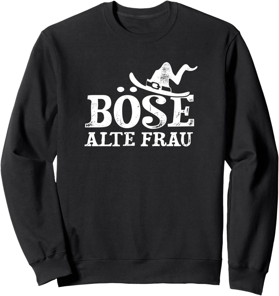 Böse Alte Frau Sweatshirt