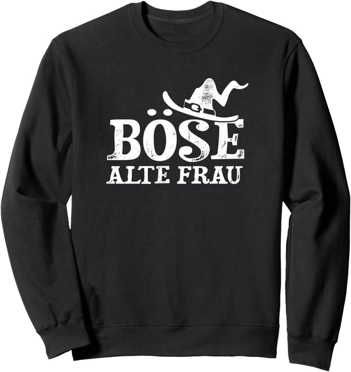 Böse Alte Frau Sweatshirt