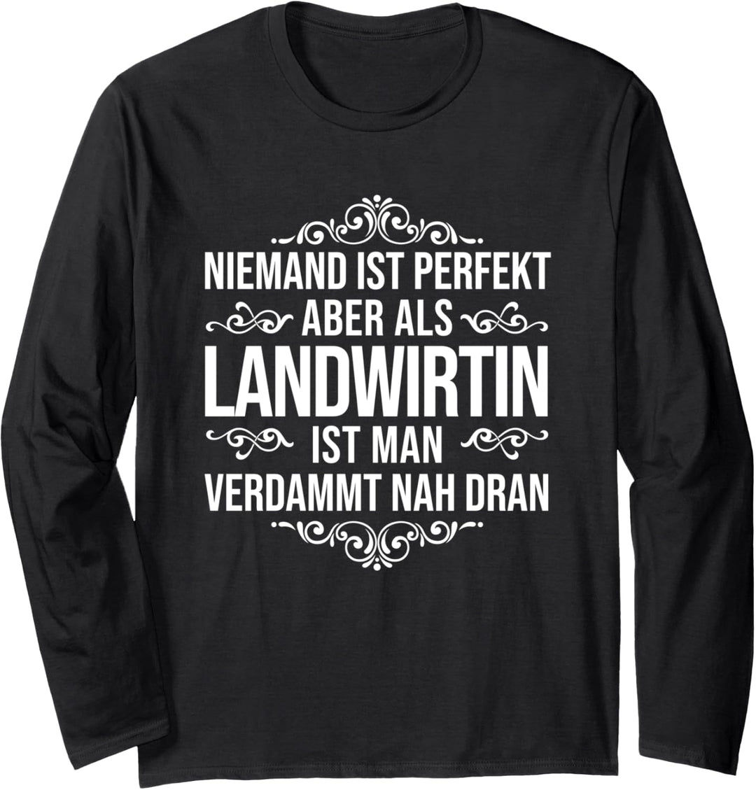 Landwirtin Spruch Beruf Lustig Damen Herren Bäuerin Langarmshirt