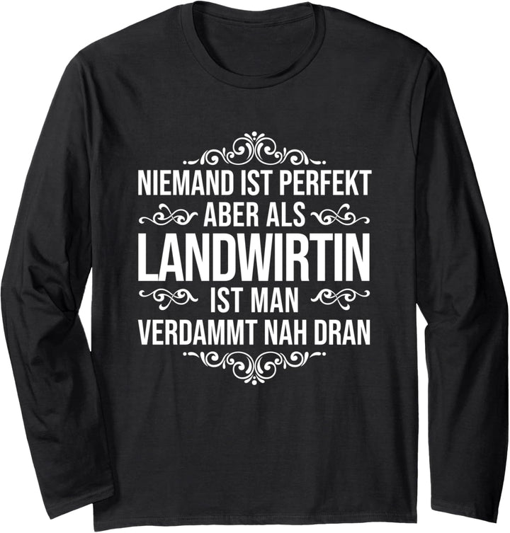 Landwirtin Spruch Beruf Lustig Damen Herren Bäuerin Langarmshirt