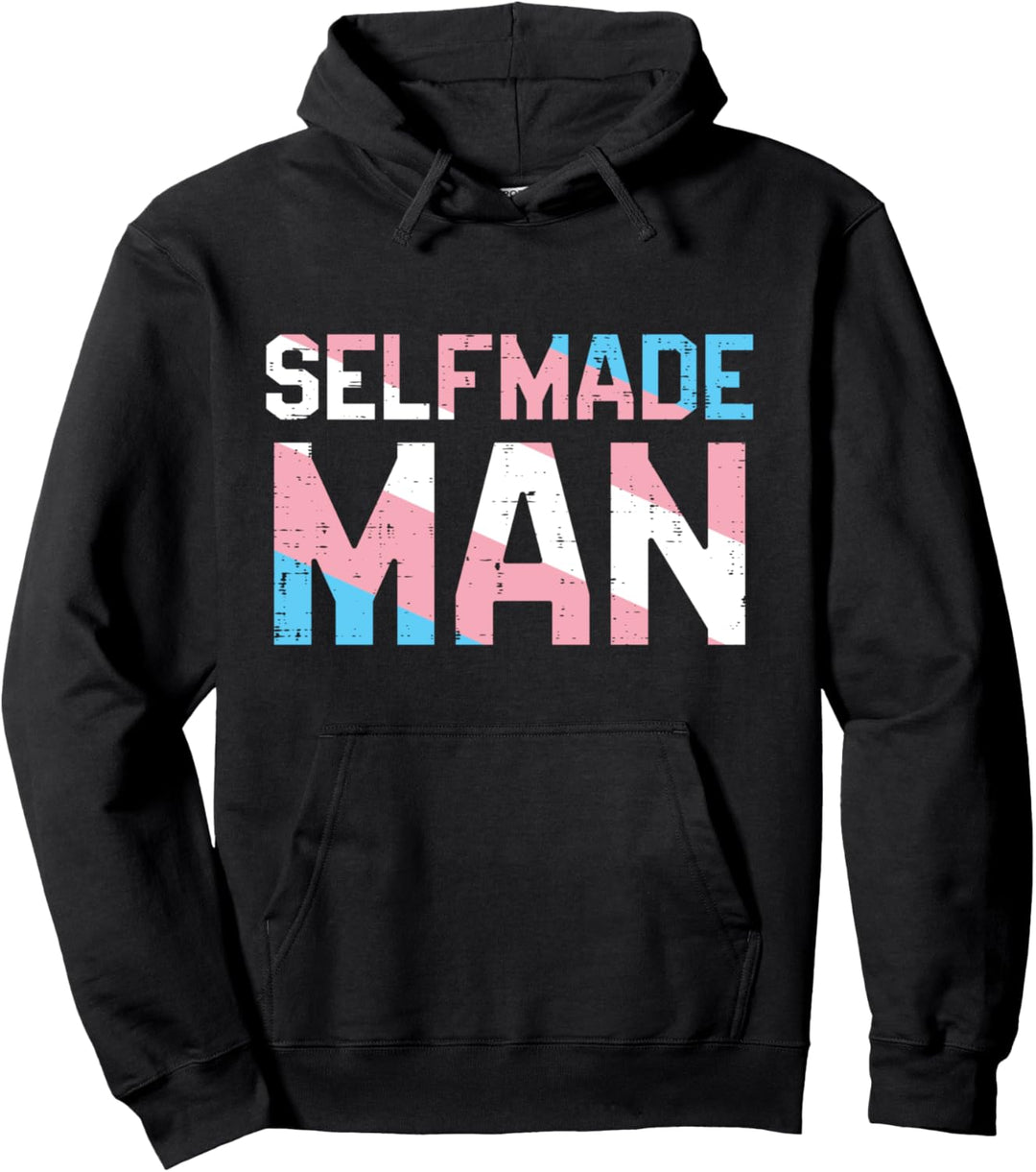Selfmade Man Transgender Trans Pride Flag Transsexual Ftm Pullover Hoodie