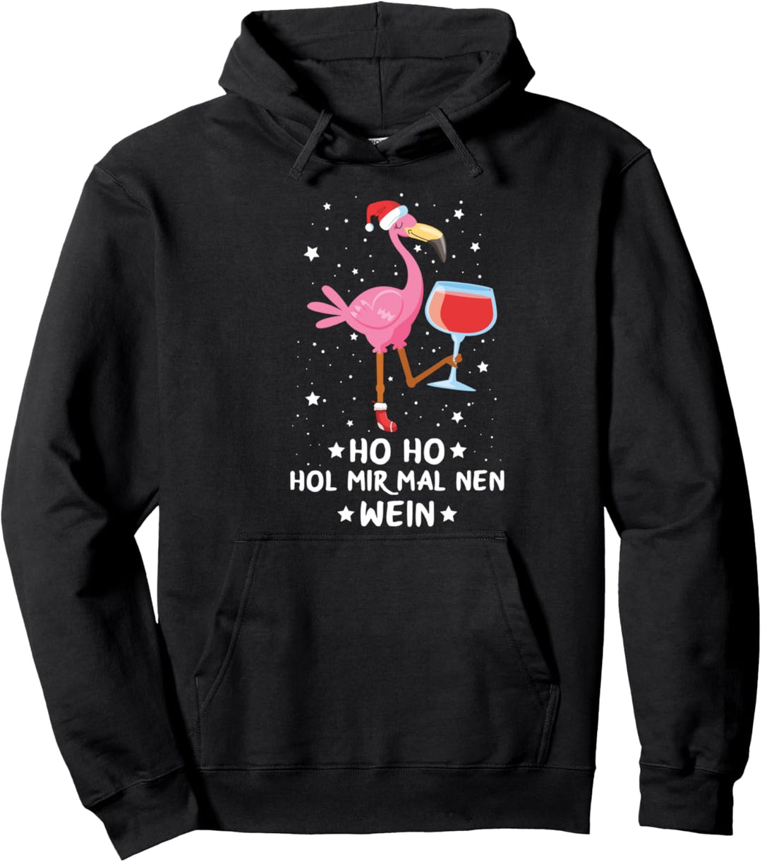 Ho Ho Hol Mir Wein Weihnachten Weintrinker Flamingo Spruch Pullover Hoodie