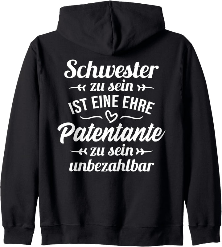 Schwester und Patentante - Taufpatin Tante Taufen Geschenk Kapuzenjacke