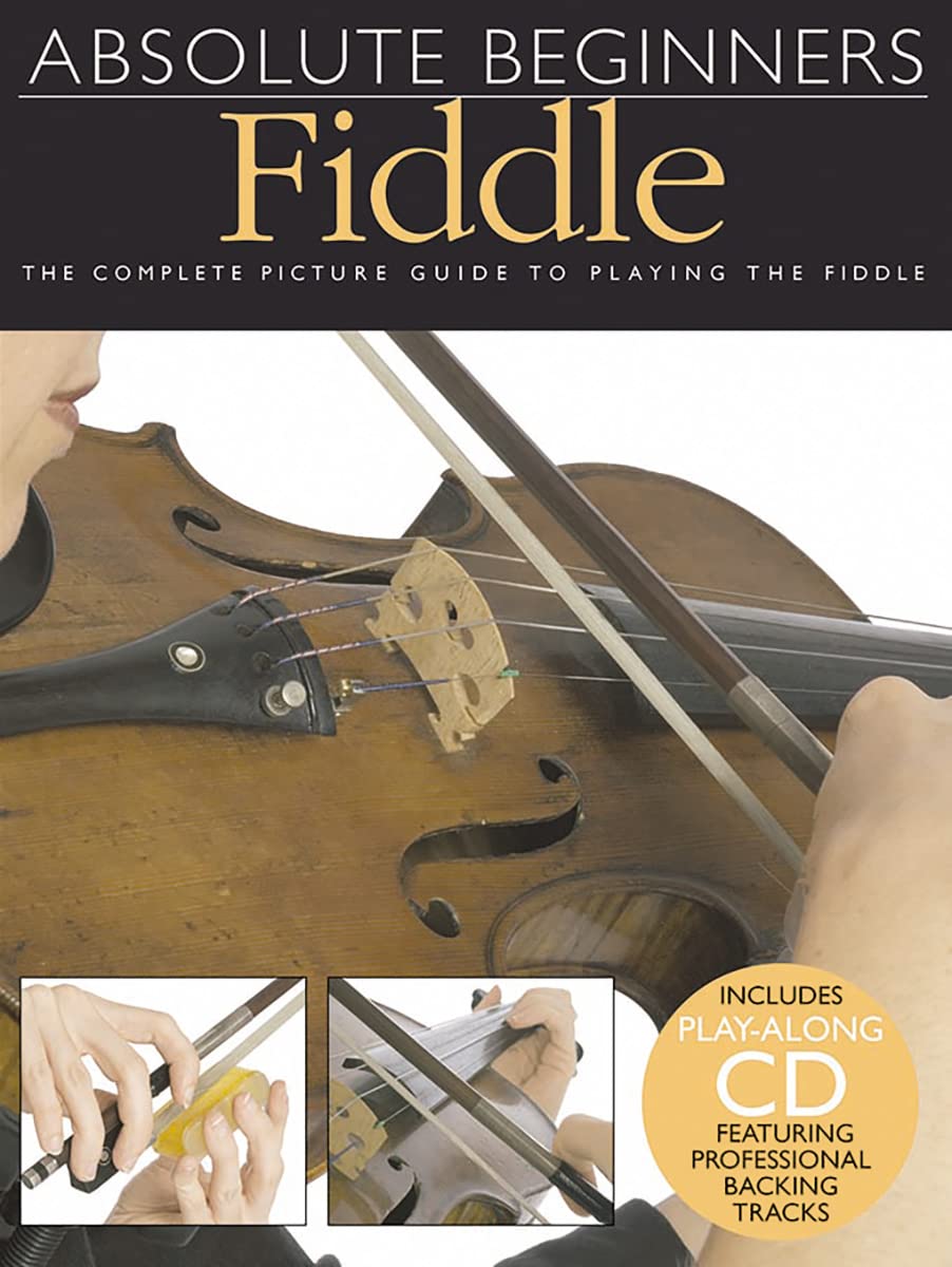 Absolute Beginners: Fiddle. Enthält Audio-Online: Mit Play-Along-CD, Taschenbuch