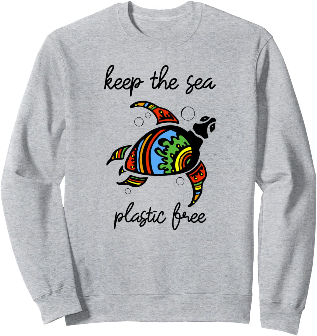 Keep The Sea Plastic Free - Stop Ocean Pollution - Eco Sweatshirt