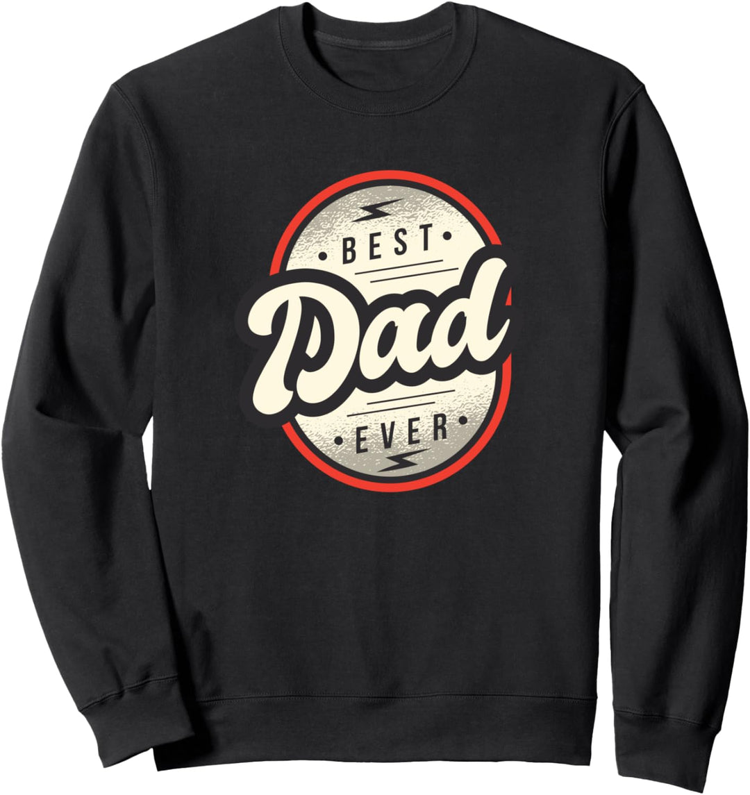 Best Dad Ever | Cool Father's Day Themed Logo Sweatshirt