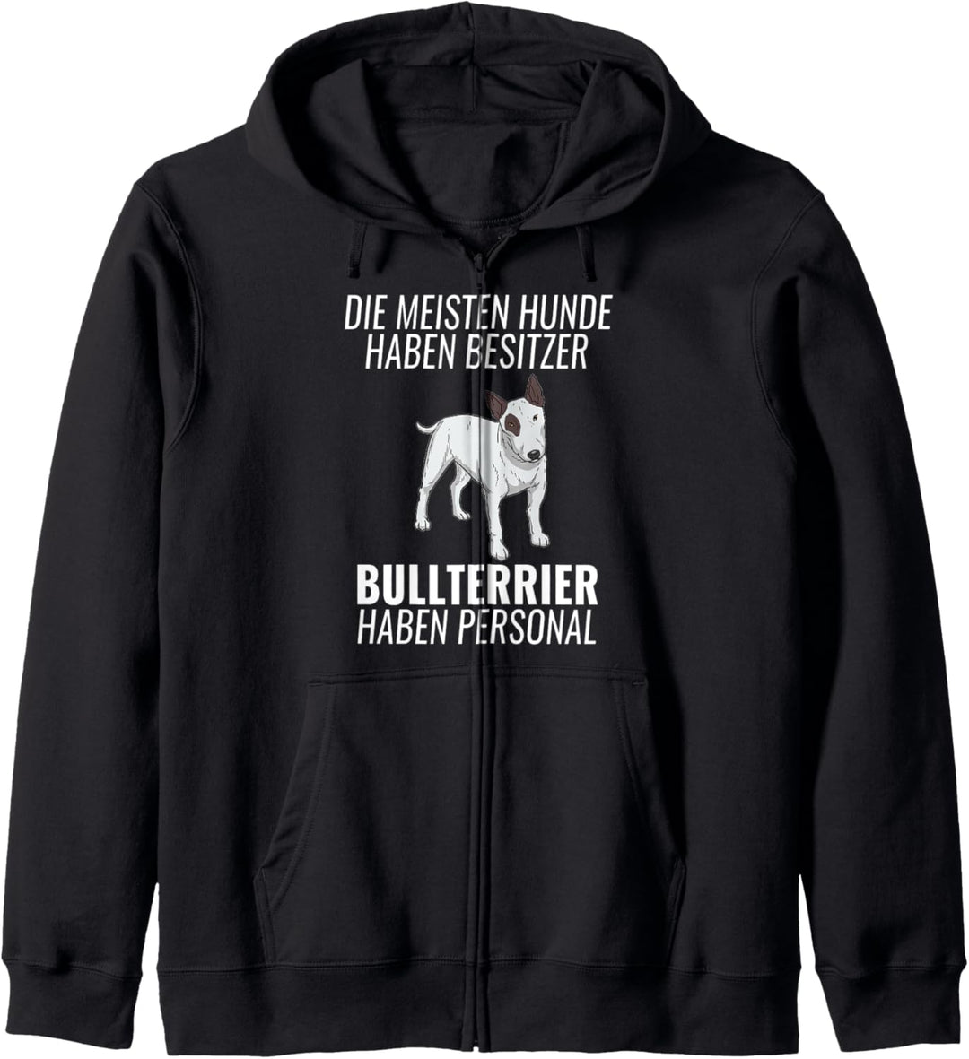 Lustiges Bullterrier Personal Hundehalter Geschenk Hund Kapuzenjacke