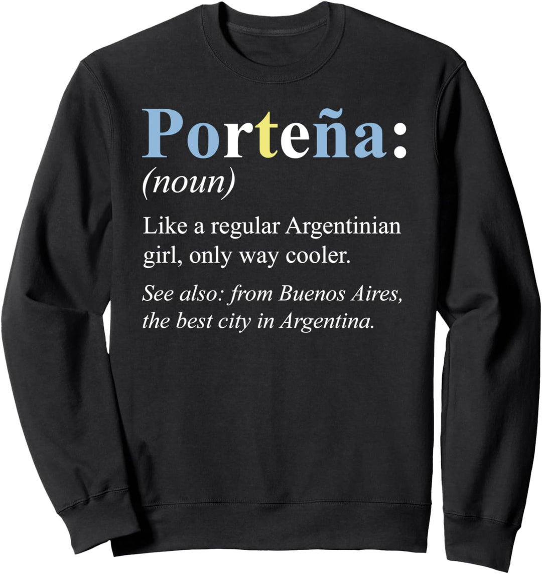 Argentinien Buenos Aires Geschenk Englisch Version - Porteña Sweatshirt