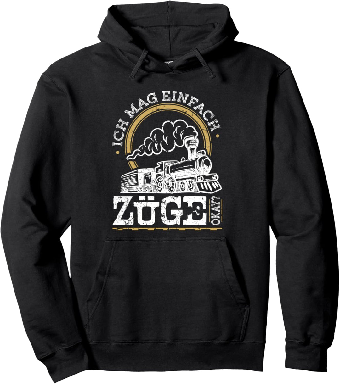 Ich Mag Einfach Züge Zugführer Lustig Eisenbahn Dampflok Pullover Hoodie