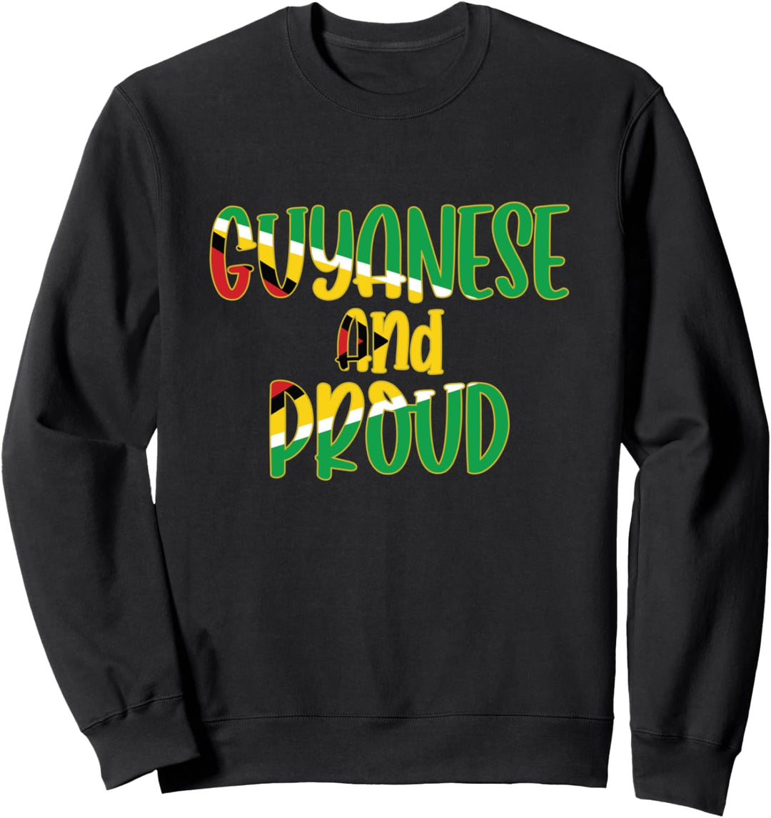 Guyanese und Stolz - Guyana Flagge Stolz Sweatshirt