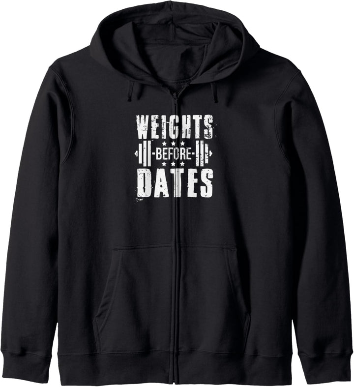 Weights Before Dates Funny Gym Bodybuilding Exercise Fitness Kapuzenjacke