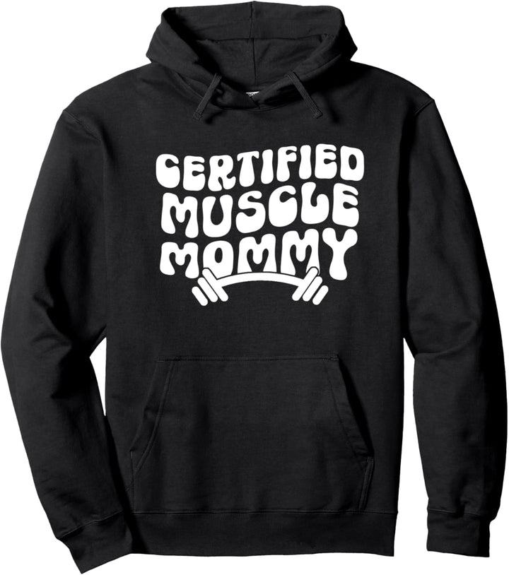 zertifizierte Muscle Mommy Groovy Pumpabdeckung Pullover Hoodie