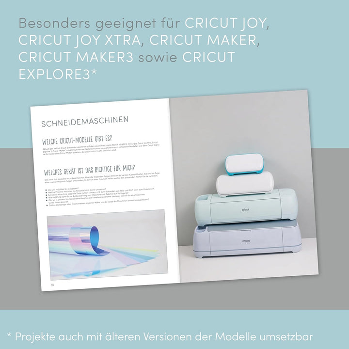 Das ultimative Cricut-Buch: Das grosse Werk- und Ideenbuch für alle Cricut-Schneidemaschinen für Ein