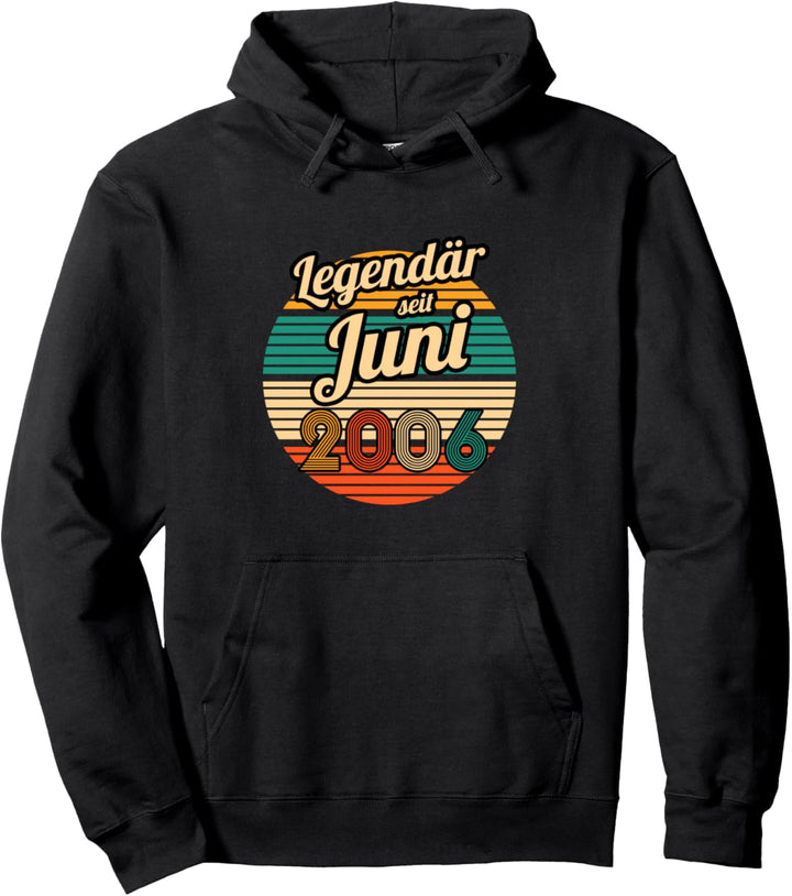Legendär seit Juni 2006 15.Geburtstag Junge 15 Jahre Pullover Hoodie