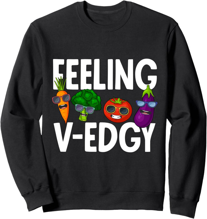 Veganismus Vegetarisches Feeling V-Edgy Sweatshirt