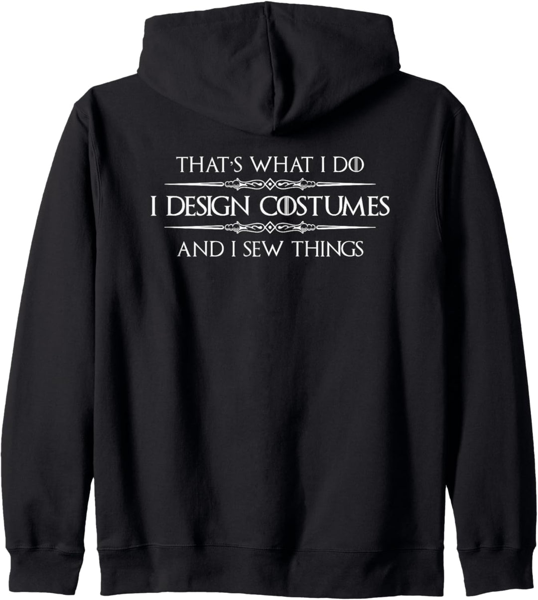 Costume Designer Gifts - I Design Costumes & I Sew Things Kapuzenjacke