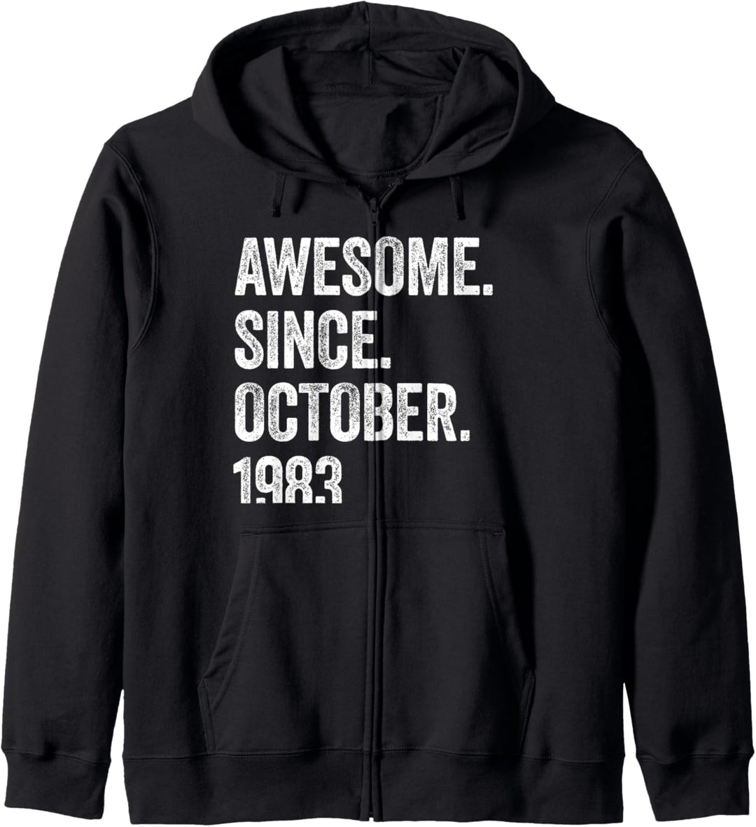 40. Geburtstag 40 Jahre Awesome Since October 1983 Kapuzenjacke