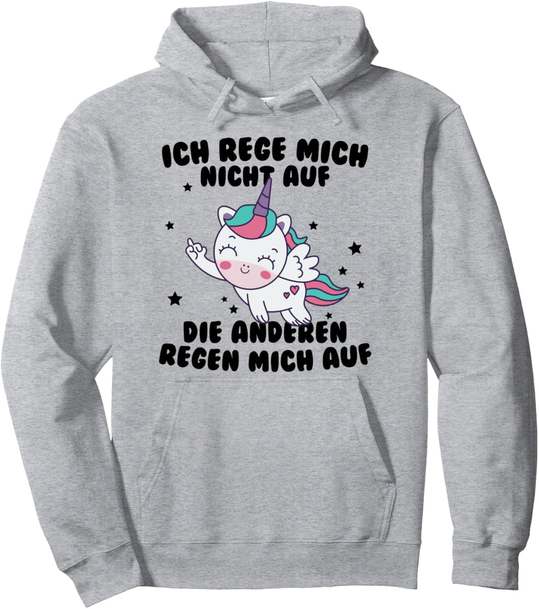 Ich Rege Mich Nicht Auf Die Anderen Regen Mich Auf Lustiges Pullover Hoodie