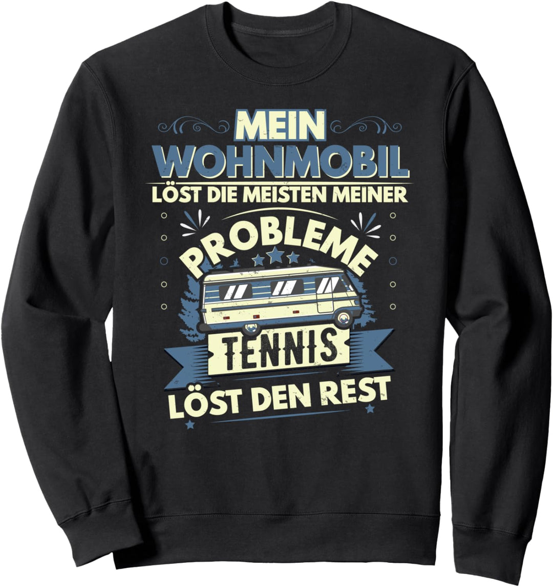 Camping und Tennis Motiv, Wohnmobil Design, lustiger Spruch Sweatshirt