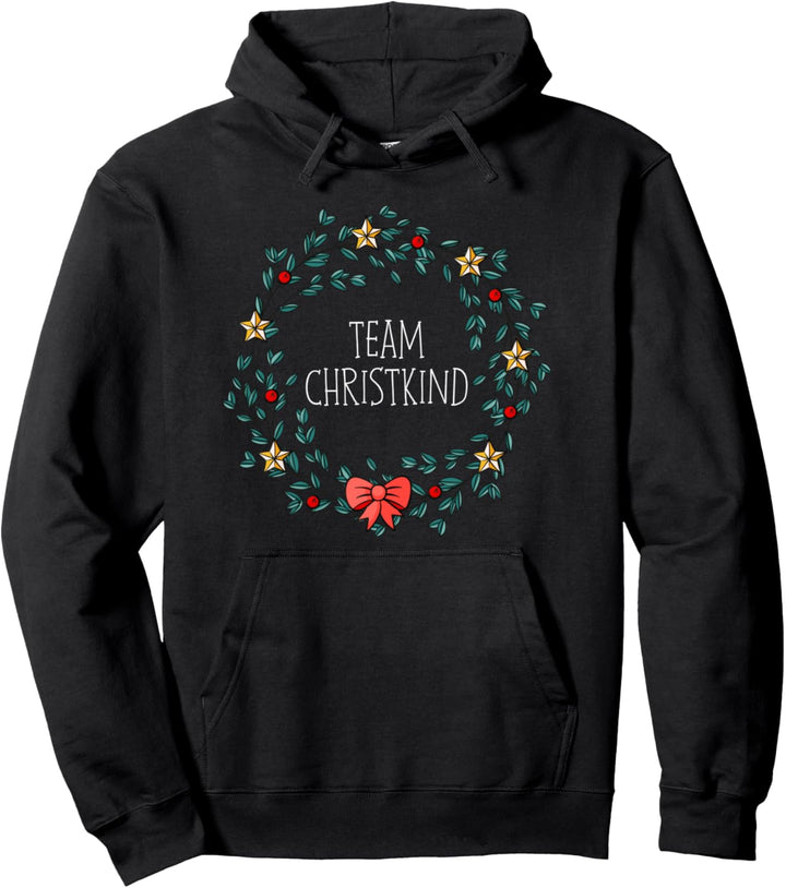 Team Christkind Christkindl Heilig Abend Familie Kostüm Pullover Hoodie