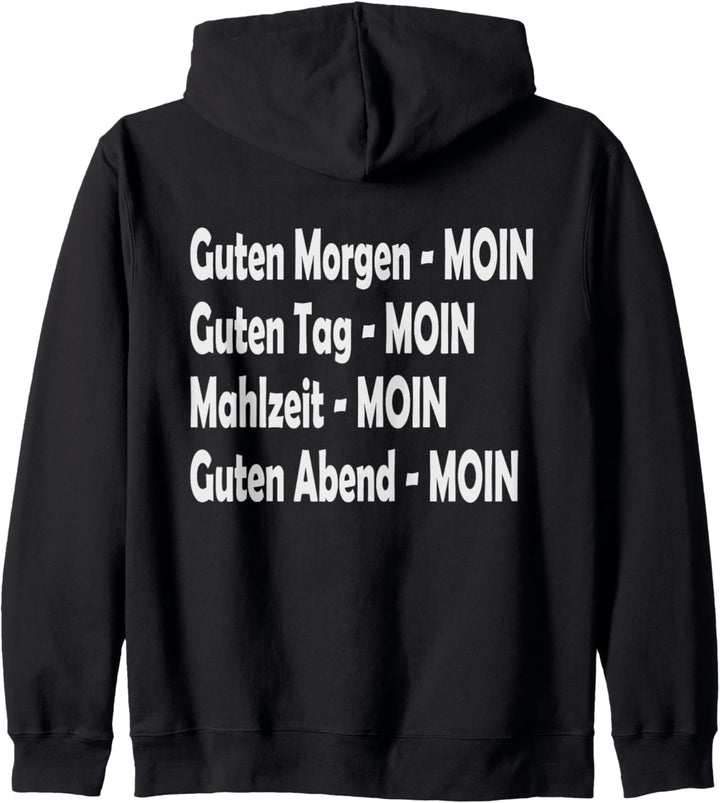 Guten Morgen - MOIN Guten Abend norddeutsch und Moin Hamburg Kapuzenjacke
