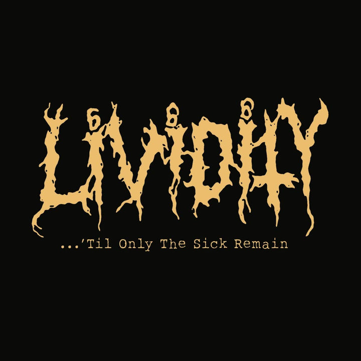 'Til Only the Sick Remain, Vinyl