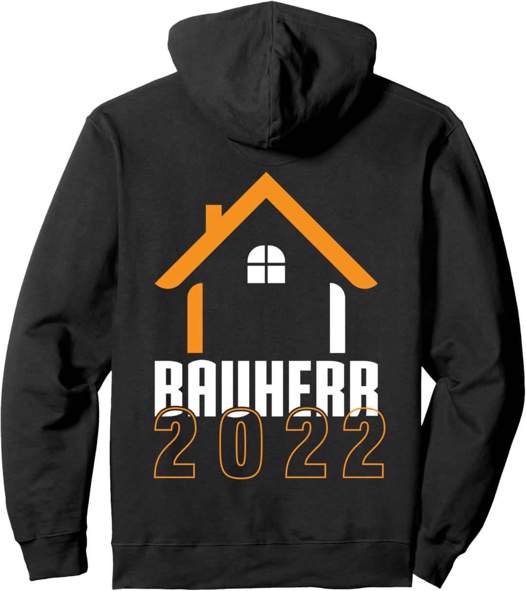 Bauherr 2022 Bauherren Spruch Häuslerbauer Handwerker Pullover Hoodie