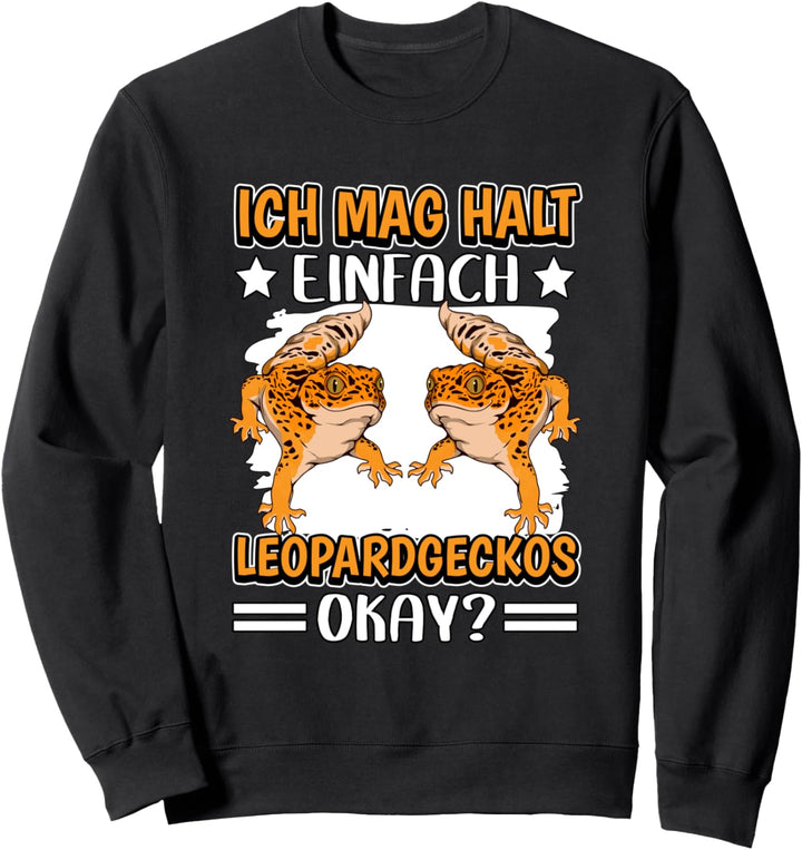 Leopardgecko Sachen Ich mag halt einfach Leopardgeckos Sweatshirt