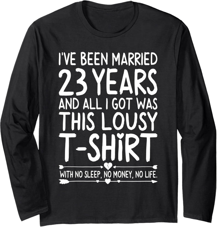 23rd Wedding Anniversary Shirt for Her Him Wife and Couples Langarmshirt