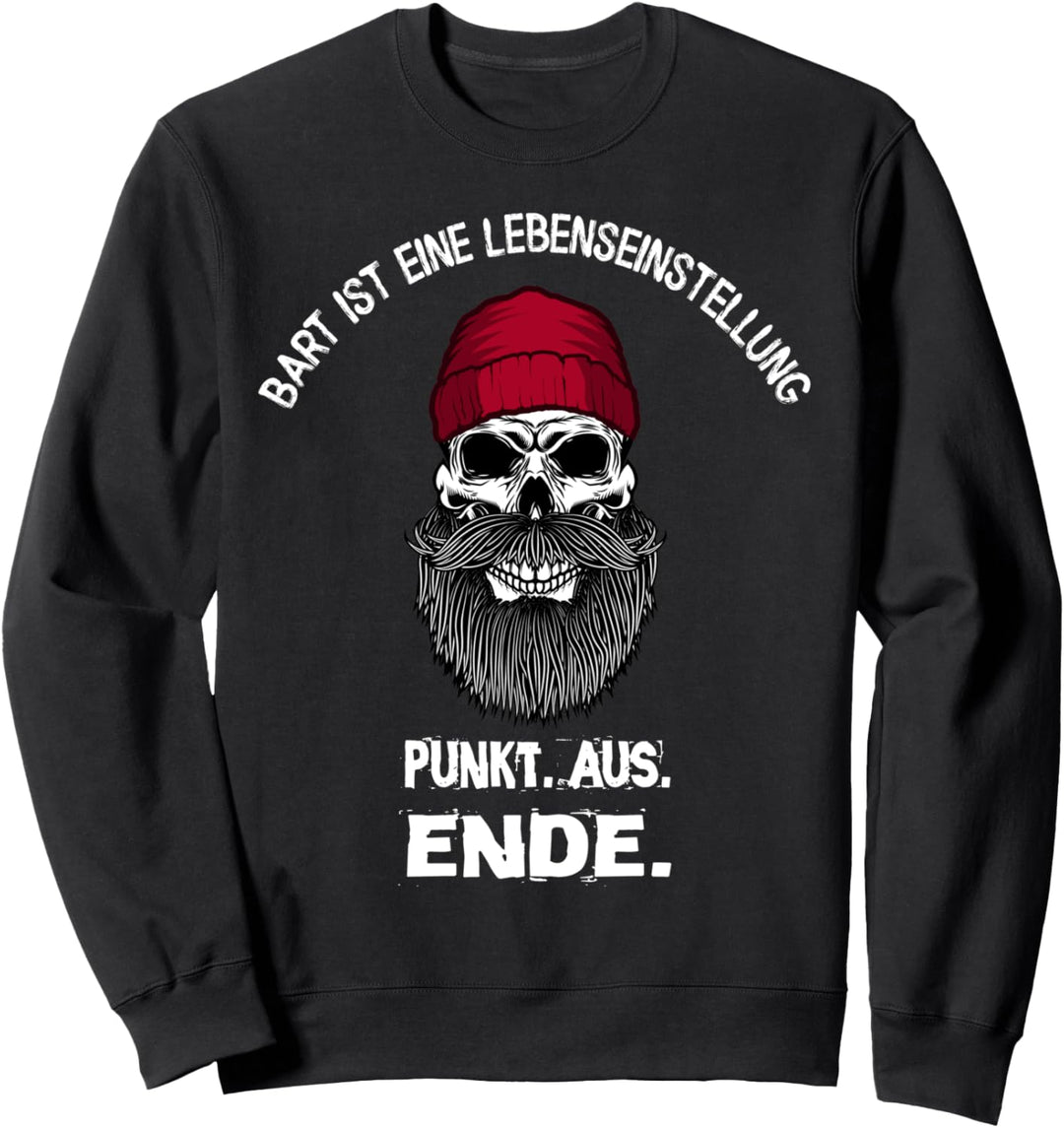Bart ist eine Lebenseinstellung-Bärtig-Bärtiger Sweatshirt