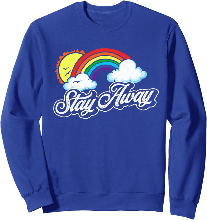 Stay Away - Funny Fluffy Clouds & Rainbow Introvert Graphic Sweatshirt