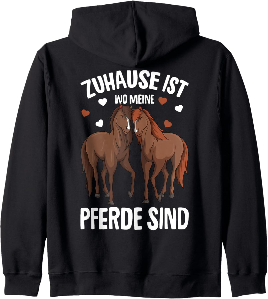 Zuhause ist wo meine Pferde sind Reiterin Pferde Mädchen Kapuzenjacke