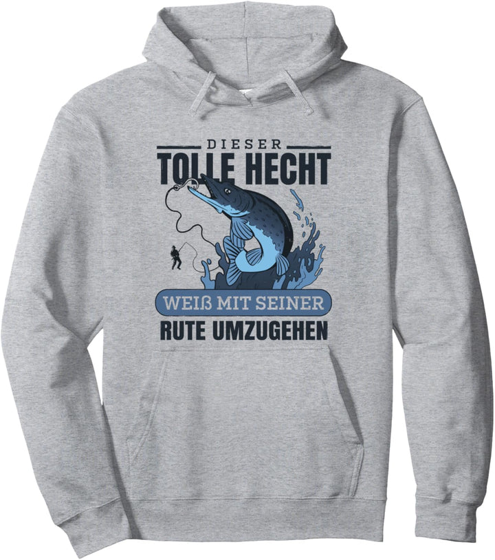 Dieser Tolle Hecht Weiss Mit Seiner Rute Umzugehen Angler Pullover Hoodie