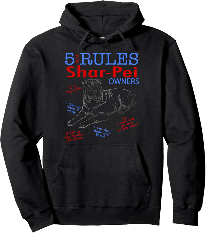 5 Rules for Chinese Shar-Pei Owners Tee T Shirt Tshirt Pullover Hoodie