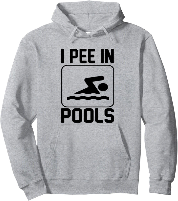 Ich pinkle in Pools - lustig Pullover Hoodie