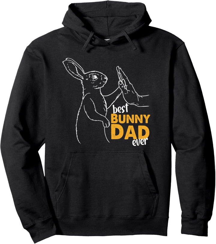 Best Bunny Dad Ever Bester Kaninchenpapa Pulli Bunny Dad Pullover Hoodie