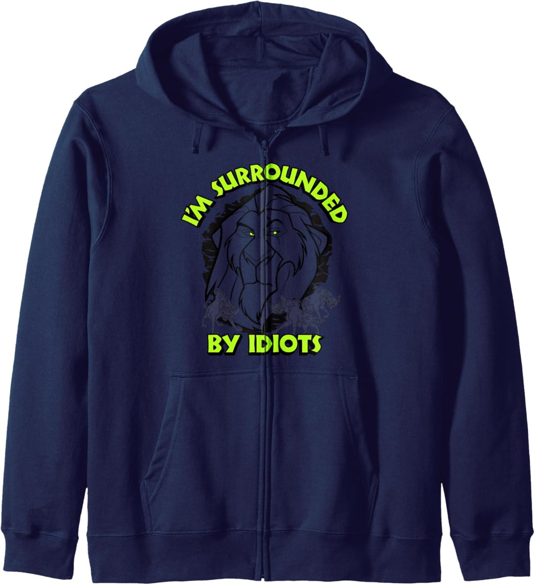 Disney Lion King Surrounded By Idiots Hyenas C1 Kapuzenjacke