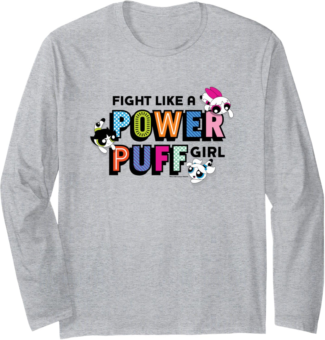 Powerpuff Girls Fight Like a Power Puff Girl Langarmshirt