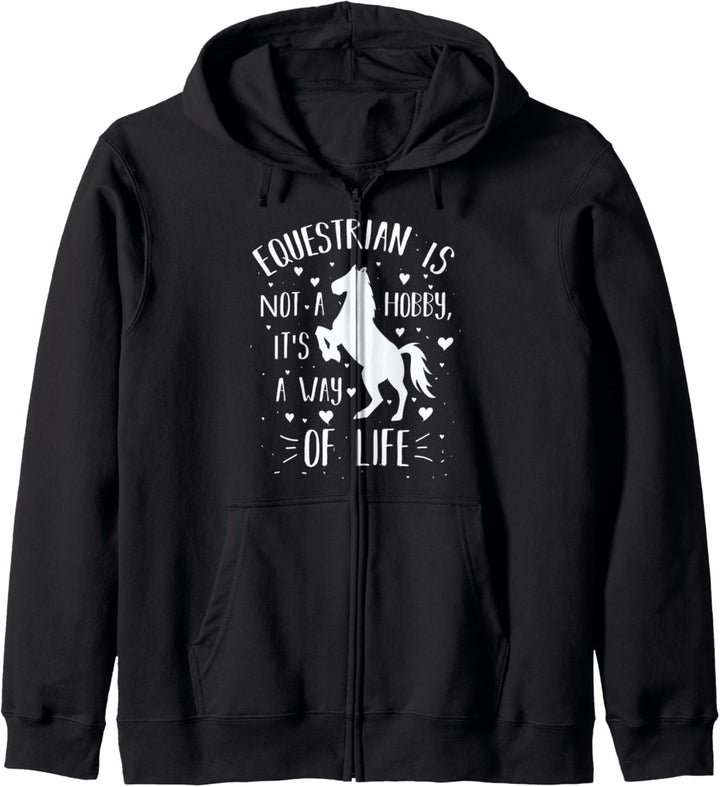 Reitsport ist kein Hobby, es ist eine Lebensweise - Pferd Kapuzenjacke