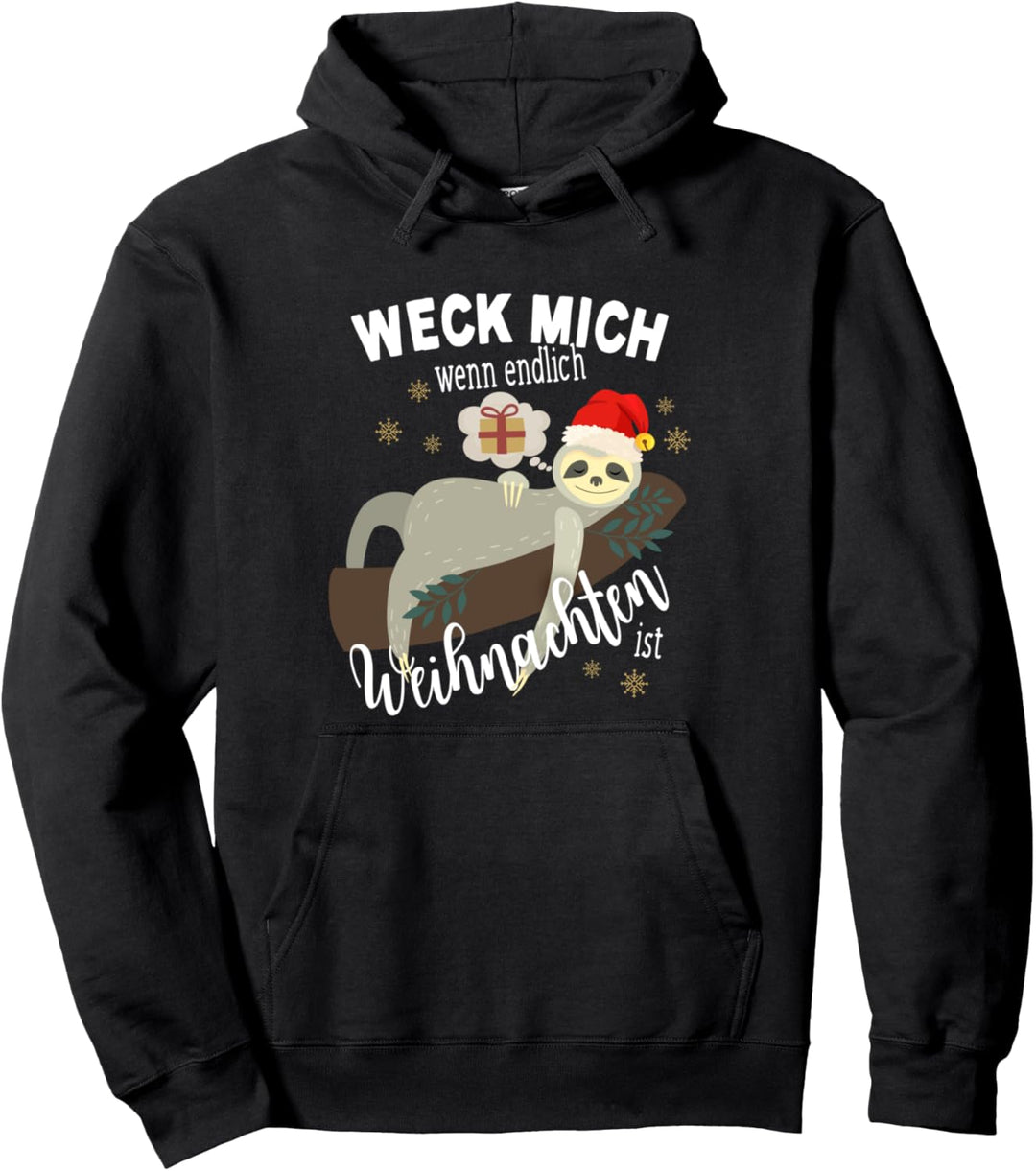 Weck Mich Wenn Endlich Weihnachten Ist Lustiges Faultier Pullover Hoodie