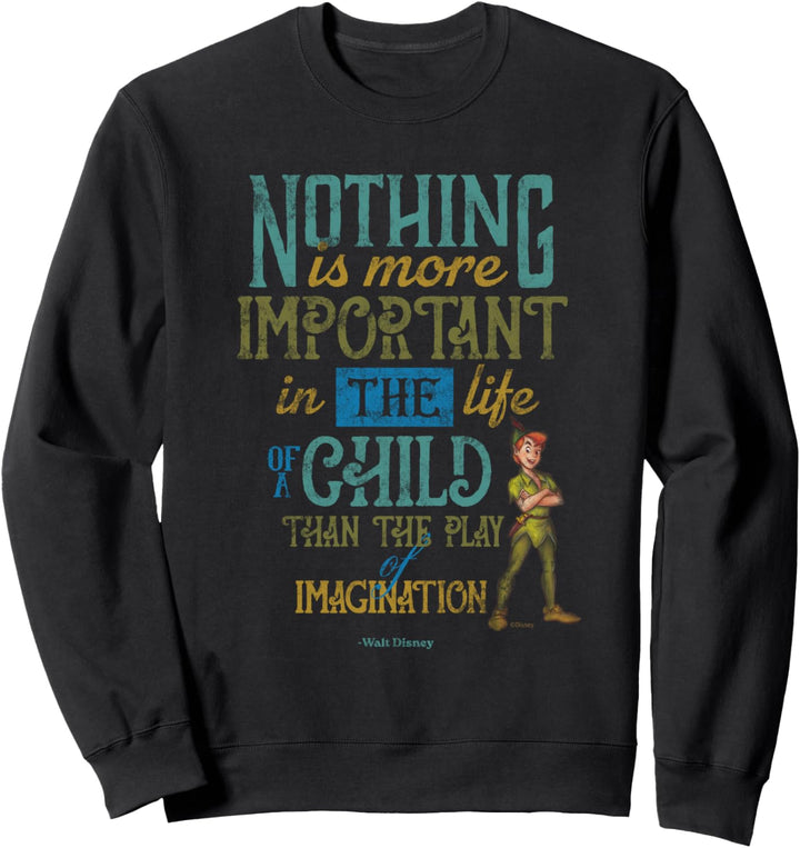 Disney 100 Walt Disney Quote Imagination Peter Pan D100 Sweatshirt