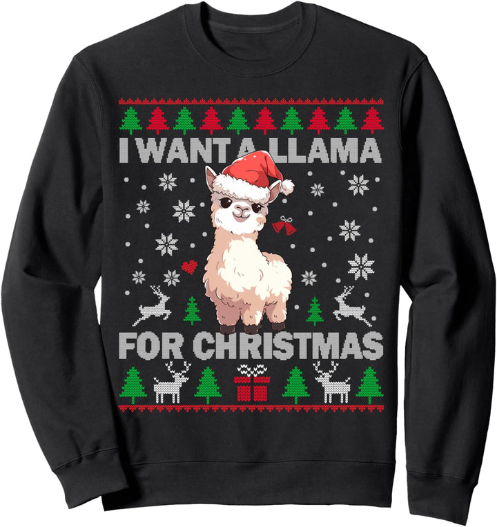 Ich will ein Lama zu Weihnachten für Damen, süsser hässlicher Lama-Pullover Sweatshirt
