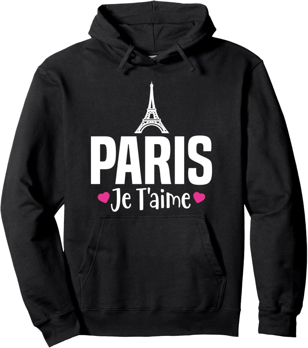 Paris Je T'Aime J'Aime Paris Tour France Pullover Hoodie
