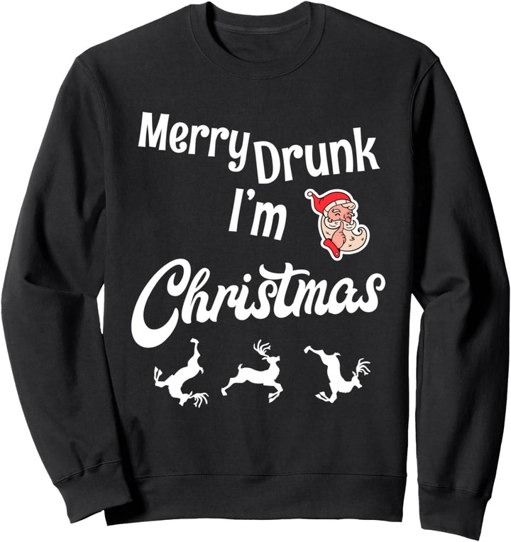 Ugly Christmas Jumper / Sweater. Merry Drunk I'm Christmas Sweatshirt