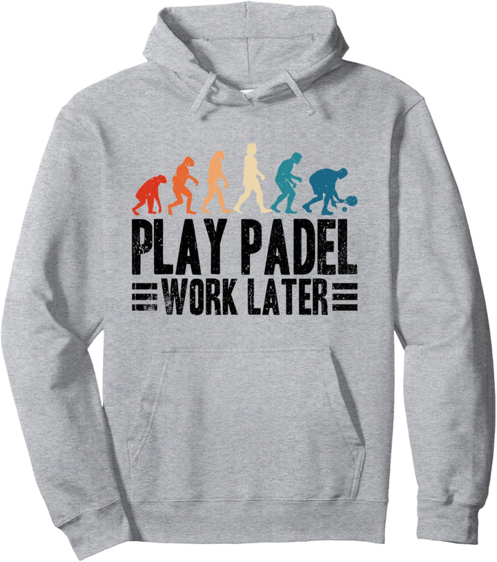 Play Padel Work Later Padel Spieler Pullover Hoodie