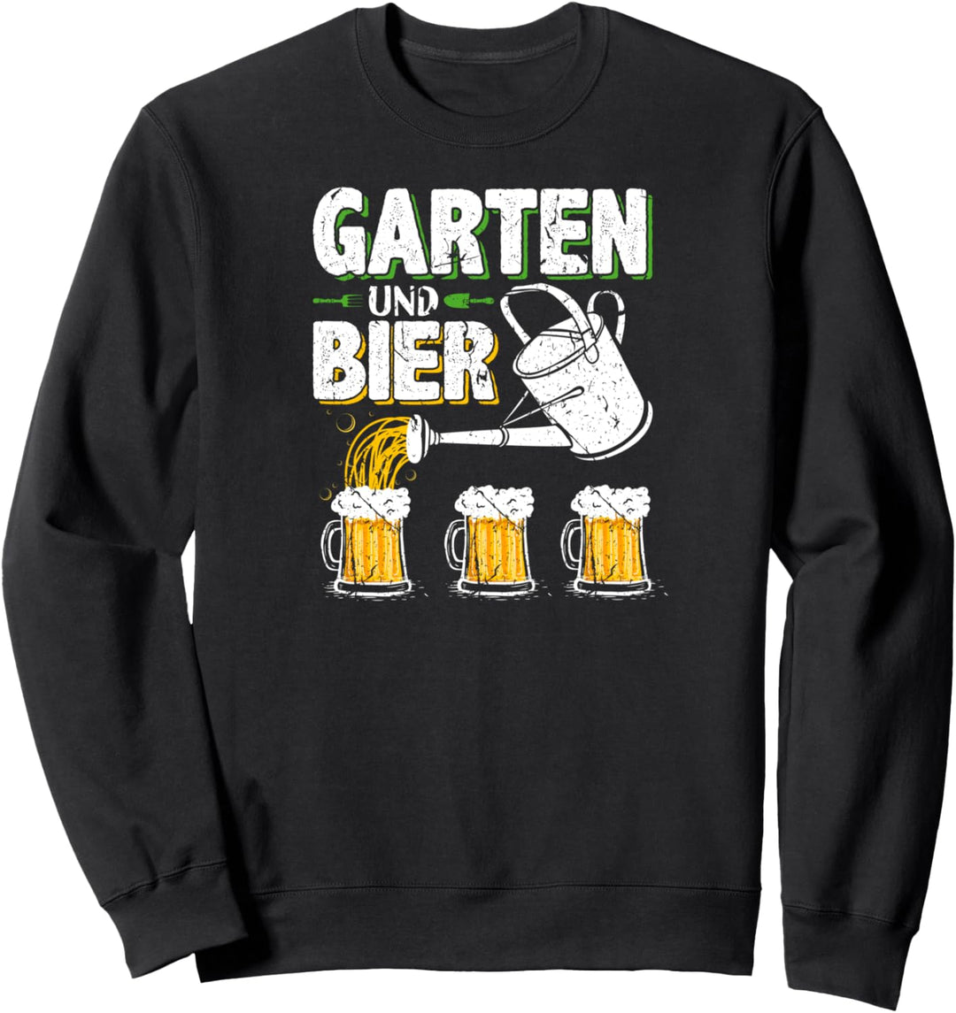 Garten Bier Hobbygärtner Spruch Lustig Gärtner Sweatshirt